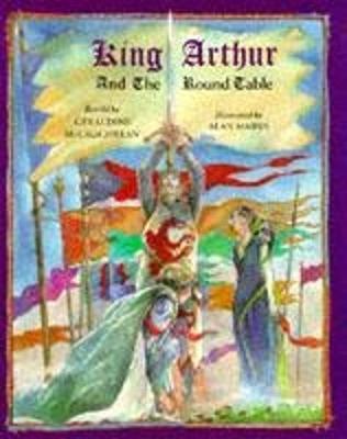 King Arthur - McCaughrean, Geraldine
