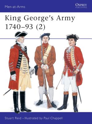 King George's Army 1740-93 (2) - Reid, Stuart