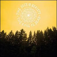 King Is Dead [LP] - The Decemberists