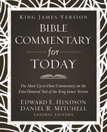 King James Version Bible Commentary for Today: The Most Up-To-Date Commentary on the Time-Honored Text of the King James Version