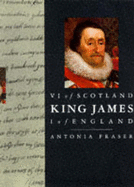King James VI of Scotland, I of England