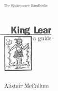 King Lear: A Guide