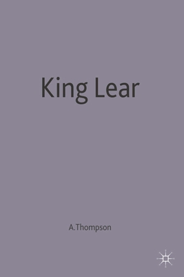 King Lear - Thompson, Ann