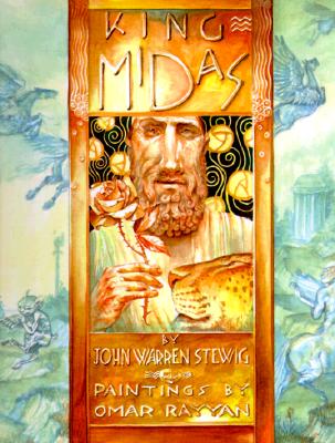 King Midas: A Golden Tale - Stewig, John Warren