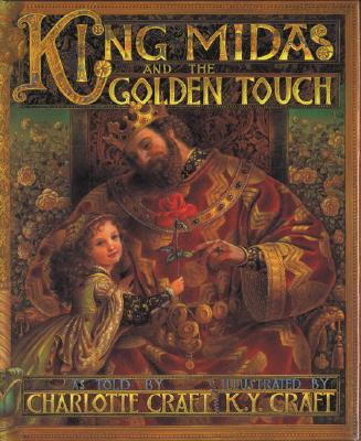 King Midas and the Golden Touch - Craft, Charlotte