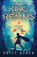 King of Realms: The Wind Sage (Book 2)