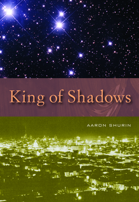King of Shadows - Shurin, Aaron