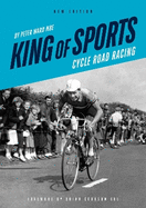 King of Sports: Cycle Road Racing