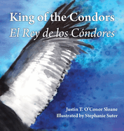 King of the Condors: El Rey de los C?ndores