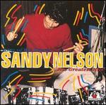 King of the Drums: His Greatest Hits - Sandy Nelson