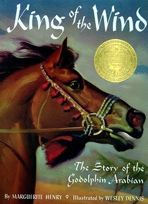 King of the Wind: The Story of the Godolphin Arabian - Henry, Marguerite