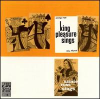 King Pleasure Sings/Annie Ross Sings - King Pleasure / Annie Ross