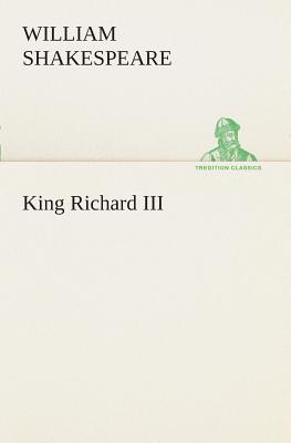 King Richard III - Shakespeare, William