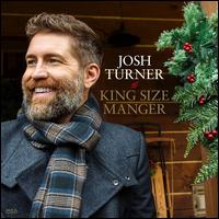 King Size Manger - Josh Turner