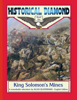 King Solomon's Mines: A remarkable adventure by ALLAN QUATERMAIN - English Edition - Sedlacek, Klaus-Dieter (Editor), and Haggard, Henry Rider, Sir