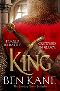 King: The final epic novel in the Lionheart series