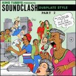 King Tubbys Presents: Soundclash Dubplate Style, Part 2