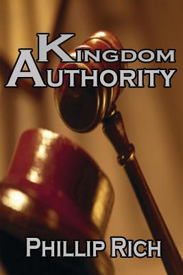 Kingdom Authority - Rich, Phillip