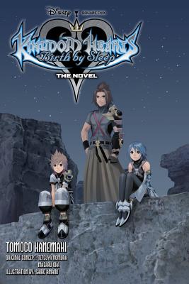 Kingdom Hearts Birth by Sleep: The Novel - Kanemaki, Tomoco, and Nomura, Tetsuya, and Amano, Shiro