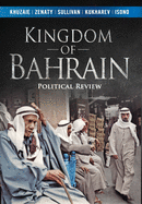 Kingdom of Bahrain: Political Review