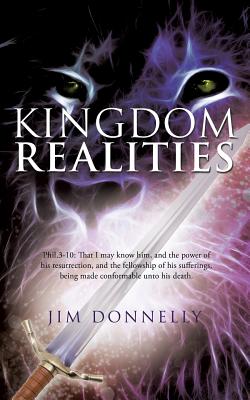 Kingdom Realities - Donnelly, Jim