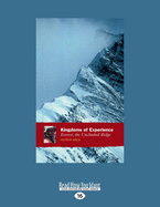 Kingdoms of Experience: Everest, the Unclimbed Ridge