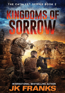 Kingdoms of Sorrow: Catalyst Book 2
