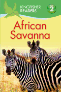 Kingfisher Readers L2: African Savanna