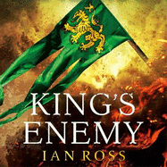 King's Enemy: the thrilling 13th Century adventure for fans of Matthew Harffy and Bernard Cornwell