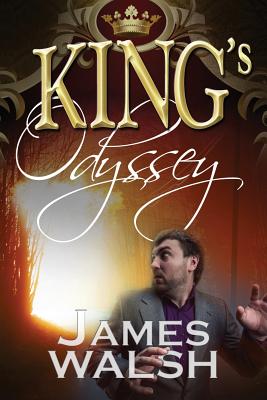 King's Odyssey - Walsh, James a