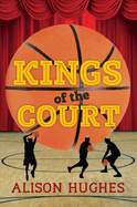 Kings of the Court