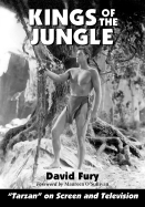 Kings of the Jungle: An Illustrated Guide to Tarzan on Screen and Television [Large Print]