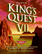 King's Quest VII: The Unauthorized Strategy Guide - Schlunk, Petra