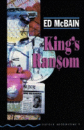 King's Ransom - McBain, Ed, and Hedge, Tricia
