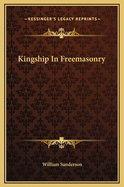 Kingship in Freemasonry