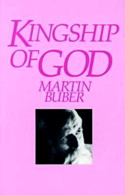 Kingship of God - Buber, Martin