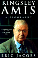 Kingsley Amis: A Biography