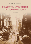 Kingston Upon Hull: The Second Selection