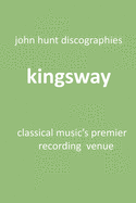 Kingsway - Classical Music's Premier Recording Venue: Kingsway Hall