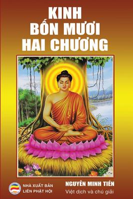Kinh Bn Muoi Hai Chuong: T thp nh chuong kinh - Minh Tin, Nguyn (Translated by)