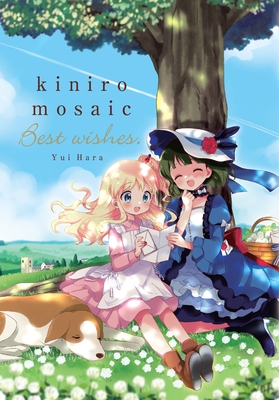 Kiniro Mosaic: Best Wishes: Volume 12 - Hara, Yui, and Gancio, Rochelle, and Haley, Amanda (Translated by)