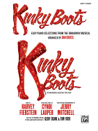 Kinky Boots: Easy Piano Selections from the Broadway Musical