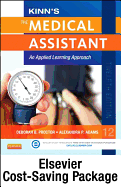 Kinn's the Medical Assistant - Text, Study Guide and Procedure Checklist Manual Package: An Applied Learning Approach