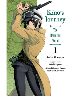 Kino's Journey- The Beautiful World 1 - Sigsawa, Keiichi, and Kuroboshi, Kouhaku (Designer)