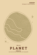 Kinship: Vol. 1 Planet: Belonging in a World of Relations