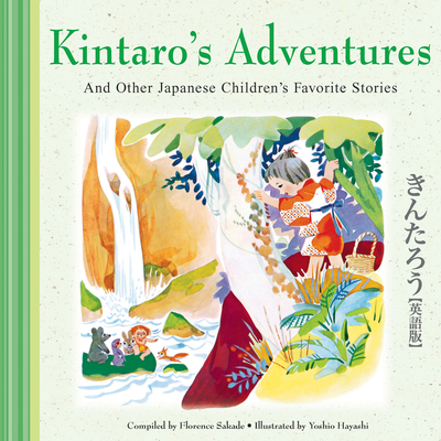 Kintaro's Adventures & Other Japanese Children's Stories - Sakade, Florence