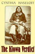 Kiowa Verdict - Haseloff, Cynthia