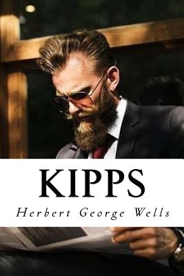 Kipps: The Story Of A Simple Soul - Quilarque, Edward (Editor), and Wells, Herbert George