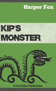 Kip's Monster