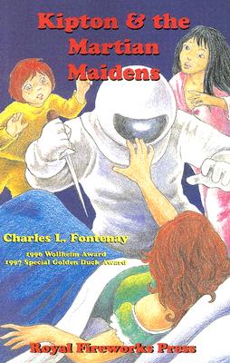 Kipton & the Martian Maidens - Fontenay, Charles L